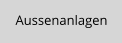 Aussenanlagen